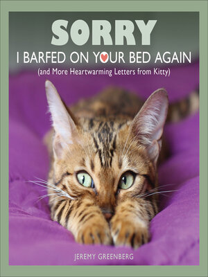 cover image of Sorry I Barfed on Your Bed Again